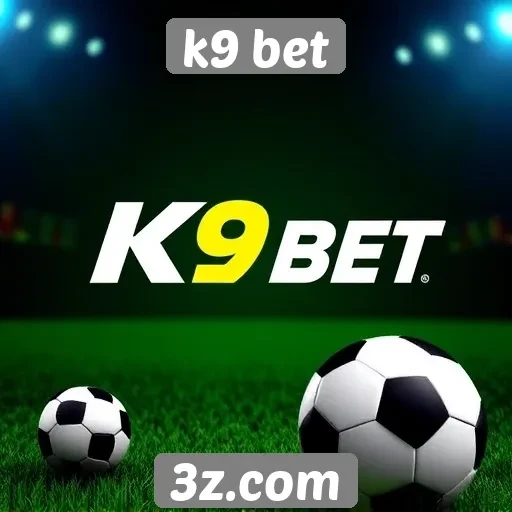 k9 bet | O impacto das promoções de K9 Bet no mercado
